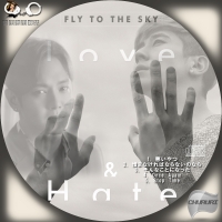 FLY TO THE SKY LOVE HATE☆